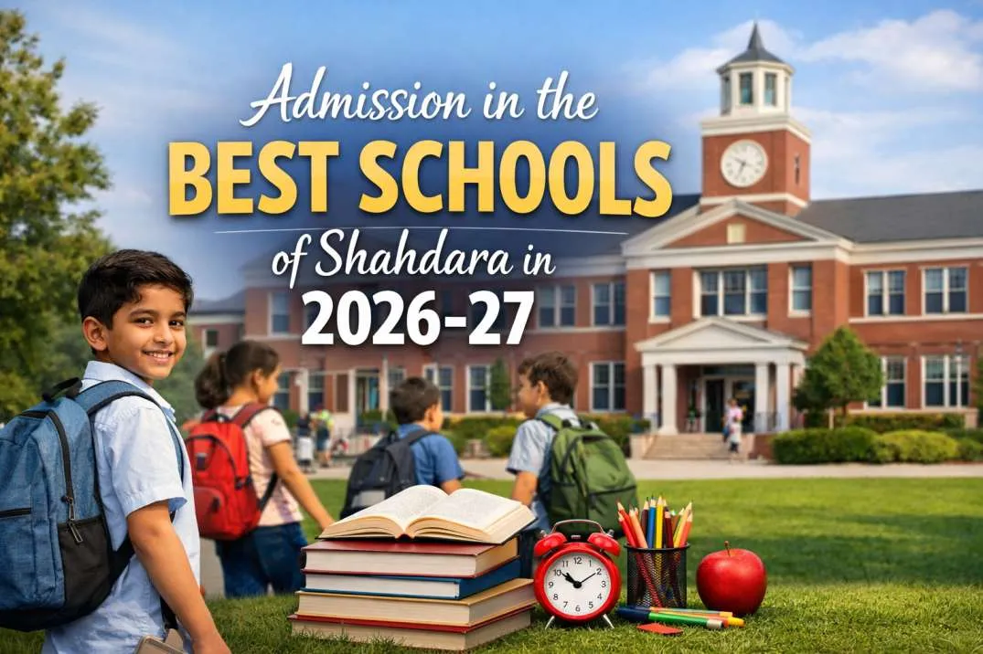 admission in Shahdara schools
